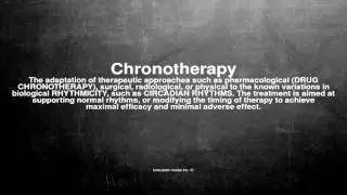 Medical vocabulary: What does Chronotherapy mean