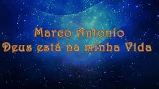 Marco Antônio - Deus esta na minha vida - AssiriA Fm Web - Deus Cuida de Ti
