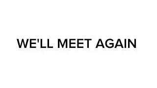 DJ WE'LL MEET AGAIN THAI REMIX (USE HEADPHONES 🎧)