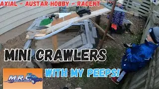CHARGE UP THE BATTERIES AND MINI RC CRAWL WITH MY KIDS! RC IS BETTER WITH MORE PEEPS! EP#661