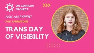 Trans Day of Visibility with Fae Johnstone