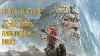 All the Secrets of the War of the Rohirrim from Tolkien’s Books ⚔️📜