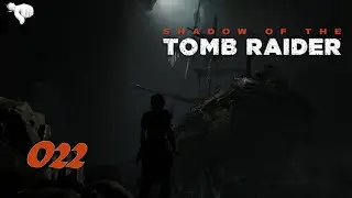 Shadow Of The Tomb Raider #022 Grab - Eingestürzter Tempel [BLIND] [DEUTSCH] [LETSPLAY]