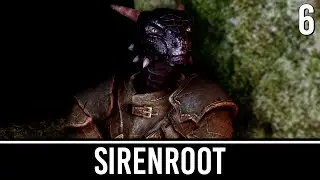 Skyrim Mods: Sirenroot - Deluge of Deceit - Part 6