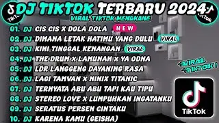 DJ TIKTOK TERBARU 2024 SLOW BASS 🎵 DJ CIS CIS X DOLA DOLA 🎵 DJ SEKECEWA ITU 🎵 DJ KENANGAN VIRAL 🎵