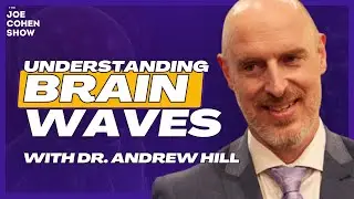 Understanding Neurofeedback to Improve Anxiety, Sleep & Social Skills with Dr. Andrew Hill