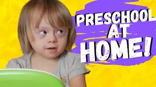 Preschool At Home - 3 Year Old with Down Syndrome || Homeschool With Me!