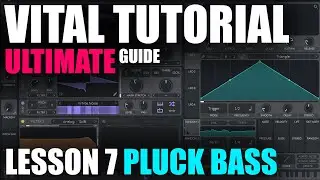 Learn Vital Synth VST - Trance Pluck Bass