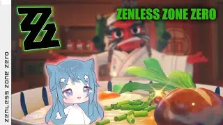 Zenless Zone Zero, part 4 - Can we recover the family heirloom? Is the cafe open? Daily noodle buff!