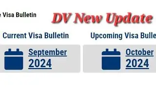 DV New Visa Bulletin 2025 | Latest VB Update | 2024 DV Latrst Update | US Embassy Fake Document
