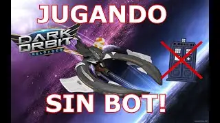 NUEVA SERIE JUGANDO SIN BOT! DARKORBIT SIN BOT 2024!