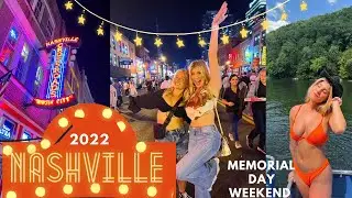 Nashville 2022: Memorial Day Weekend