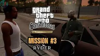 GTA San Andreas Definitive Edition - Mission #3  - Ryder