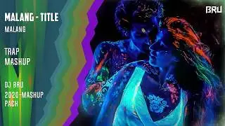 BRU | MALANG | RESTORE | TRAP MASHUP | VED S