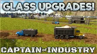 Glass Lets Us Build Big New Toys in Captain of Industry!
