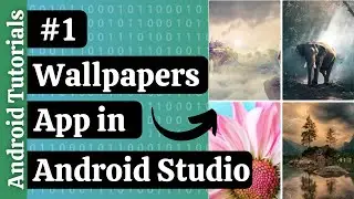 How to Create Wallpaper App in Android Studio #1 | Android Tutorials | [2020] | With Source Codes.
