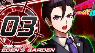 O WOLFGANG TÁ PUT0 - Project Eden's Garden Parte 3 [ Legendado PT-BR ]