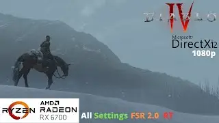 Diablo IV - RX 6700 Benchmark Run | All Settings | FSR2