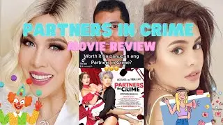 Partners In Crime - MMFF 2022 | Movie Review