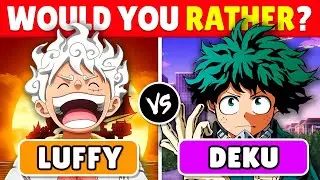 🏴‍☠️ WOULD YOU RATHER..? ANIME Edition 🐉🍥 | 40 IMPOSSIBLE CHOICES
