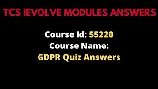 TCS Course ID: 55220 Mandatory course || TCS course 55220 answer sheet