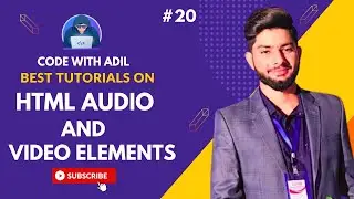 HTML Audio and Video Elements | Web Development Full Course | HTML Tutorial #20