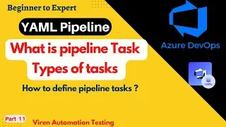 What is task in azure devops pipeline |How to define task and run a task in azure devops CI pipeline