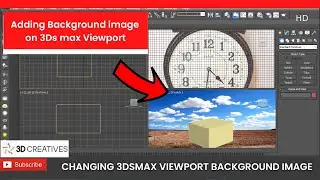 Adding background image on 3Dsmax viewport-3DCreatives