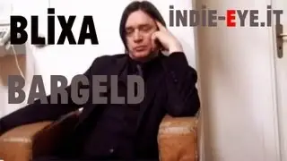 Blixa Bargeld - Rede / Speech - the Interview @ Indie-eye.it
