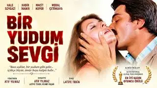 Bir Yudum Sevgi Türk Filmi | 4K ULTRA HD | HALE SOYGAZİ | KADİR İNANIR
