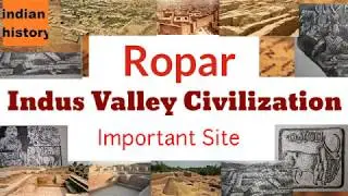 Indus Valley Civilization Ropar is a historical place | Indian history | Amazing Human Civilization