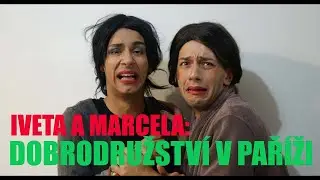 IVETA A MARCELA   Dobrodružství v Paříži FILM