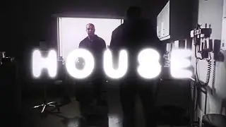 H O U S E - house md edit