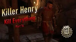 Kingdom Come Deliverance - Killer Henry Part 14 - Pray you Don't Push Me