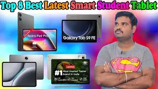 ✅ Top 8 Best Student Tablet In India 2024 With Price |Latest Tablet Review & Comparison