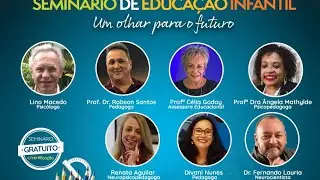 Seminário de Educação Infantil - Um Olhar Para O Futuro