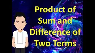 Product of Sum and Difference of Two Terms