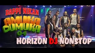 Dappi Nikan Amuka Dumuka 4  HORIZON BAND (0776071811)