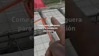 Como poner mangueras para la instalación electrónica. Suscríbete videos dedicados para aprender