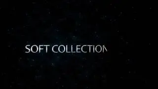Soft Collection presents