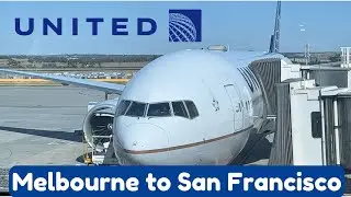 (4K) Melbourne to San Francisco TRIP REPORT United Airlines UA 61 Boeing 777-300ER in Economy