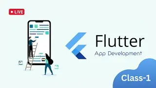 Flutter Learn Together Live Class - 1 || Flutter App Development Live Course