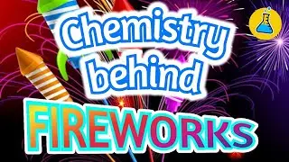 How do fireworks work? The chemistry behind Fireworks
