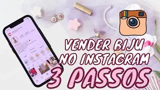 3 PASSOS: VENDER BIJUTERIAS E ACESSÓRIOS DE CABELO NO INSTAGRAM 💰