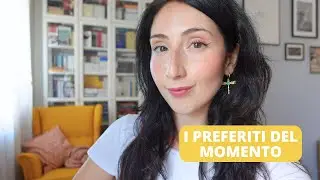 I preferiti del periodo - Estate