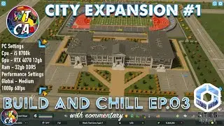 City Expansion #1 Build and Chill Ep. 03  WTGA Cities Skylines 2
