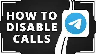 How To Disable Calls On Telegram (Best Method)