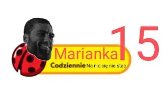 Marianka 15 (Parodia Biedronki)