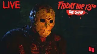 LIVE: Friday the 13th: The Game (Multiplayer Horror/Survival Game)