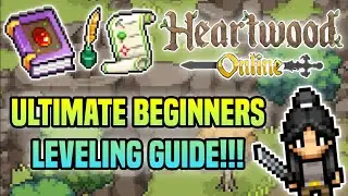 ULTIMATE BEGINNERS GUIDE!!! - HEARTWOOD ONLINE